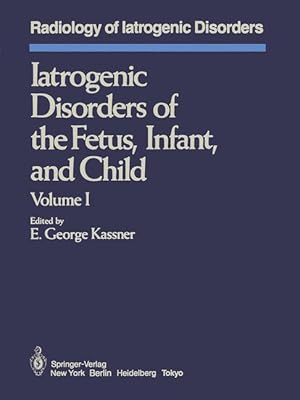 Bild des Verkufers fr Iatrogenic Disorders of the Fetus, Infant, and Child zum Verkauf von moluna