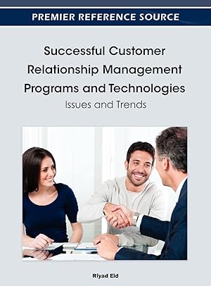 Seller image for Successful Customer Relationship Management Programs and Technologies: Issues and Trends for sale by moluna