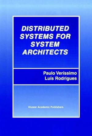Image du vendeur pour Distributed Systems for System Architects mis en vente par moluna