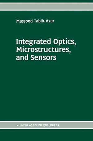 Seller image for Integrated Optics, Microstructures, and Sensors for sale by moluna