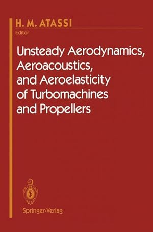 Immagine del venditore per Unsteady Aerodynamics, Aeroacoustics, and Aeroelasticity of Turbomachines and Propellers venduto da moluna