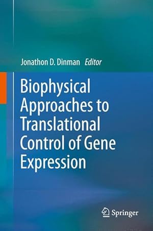 Bild des Verkufers fr Biophysical approaches to translational control of gene expression zum Verkauf von moluna