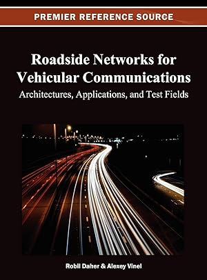 Imagen del vendedor de Roadside Networks for Vehicular Communications: Architectures, Applications, and Test Fields a la venta por moluna