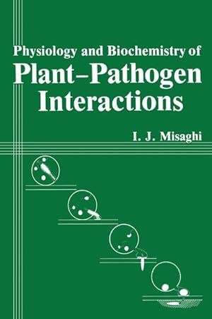 Imagen del vendedor de Physiology and Biochemistry of Plant-Pathogen Interactions a la venta por moluna