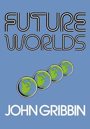 Seller image for Future Worlds for sale by moluna