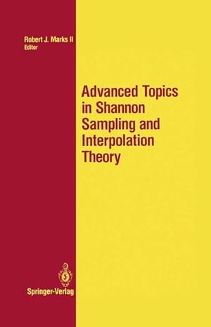 Bild des Verkufers fr Advanced Topics in Shannon Sampling and Interpolation Theory zum Verkauf von moluna