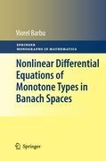 Immagine del venditore per Nonlinear Differential Equations of Monotone Types in Banach Spaces venduto da moluna