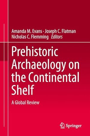 Image du vendeur pour Prehistoric Archaeology on the Continental Shelf mis en vente par moluna