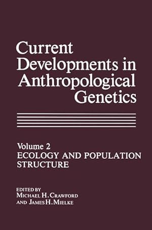 Bild des Verkufers fr Current Developments in Anthropological Genetics zum Verkauf von moluna