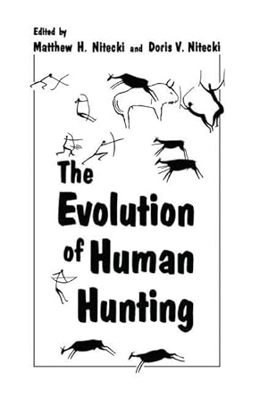 Seller image for The Evolution of Human Hunting for sale by moluna