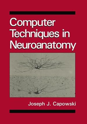 Seller image for Computer Techniques in Neuroanatomy for sale by moluna