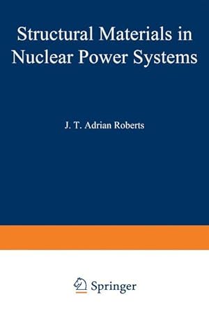 Bild des Verkufers fr Structural Materials in Nuclear Power Systems zum Verkauf von moluna