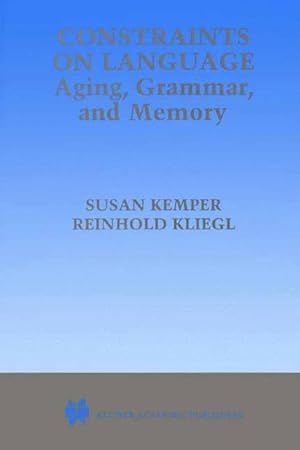 Immagine del venditore per Constraints on Language: Aging, Grammar, and Memory venduto da moluna