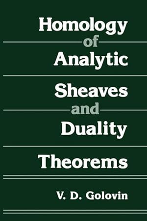 Seller image for Homology of Analytic Sheaves and Duality Theorems for sale by moluna