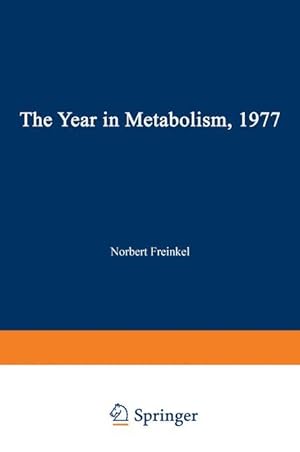 Seller image for The Year in Metabolism 1977 for sale by moluna