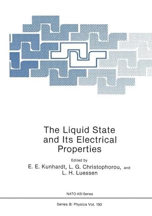 Image du vendeur pour The Liquid State and Its Electrical Properties mis en vente par moluna