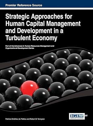 Immagine del venditore per Strategic Approaches for Human Capital Management and Development in a Turbulent Economy venduto da moluna