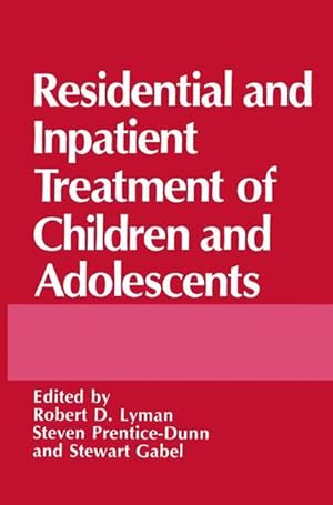 Image du vendeur pour Residential and Inpatient Treatment of Children and Adolescents mis en vente par moluna