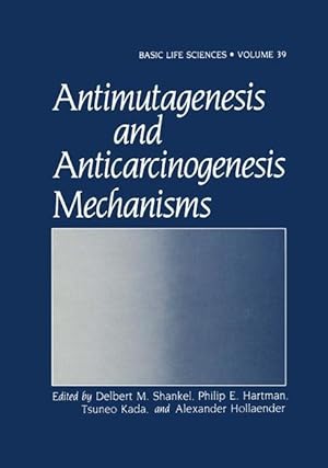 Imagen del vendedor de Antimutagenesis and Anticarcinogenesis Mechanisms a la venta por moluna