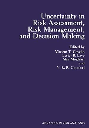 Imagen del vendedor de Uncertainty in Risk Assessment, Risk Management, and Decision Making a la venta por moluna