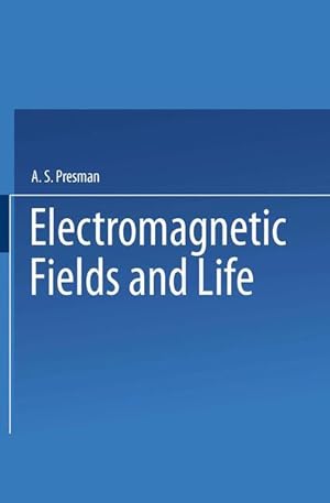 Bild des Verkufers fr Electromagnetic Fields and Life zum Verkauf von moluna