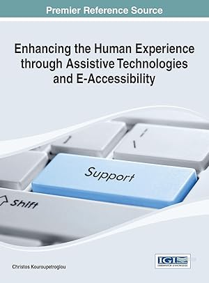 Seller image for Enhancing the Human Experience Through Assistive Technologies and E-Accessibility for sale by moluna