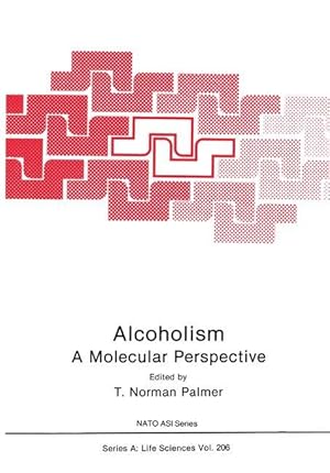 Seller image for Alcoholism: A Molecular Perspective for sale by moluna