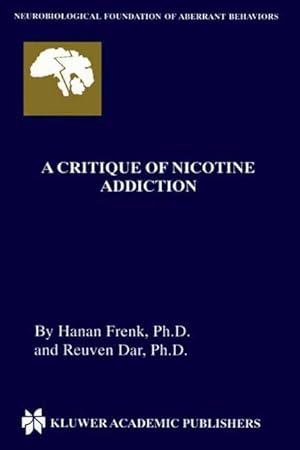 Seller image for A Critique of Nicotine Addiction for sale by moluna