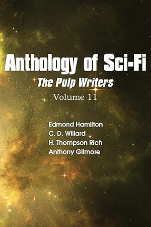 Bild des Verkufers fr Anthology of Sci-Fi V11, The Pulp Writers zum Verkauf von moluna