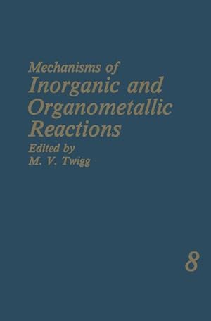 Immagine del venditore per Mechanisms of Inorganic and Organometallic Reactions venduto da moluna