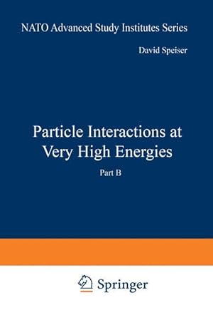 Bild des Verkufers fr Particle Interactions at Very High Energies zum Verkauf von moluna