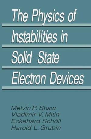 Imagen del vendedor de The Physics of Instabilities in Solid State Electron Devices a la venta por moluna