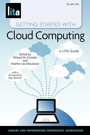 Imagen del vendedor de Getting Started with Cloud Computing: A Lita Guide a la venta por moluna