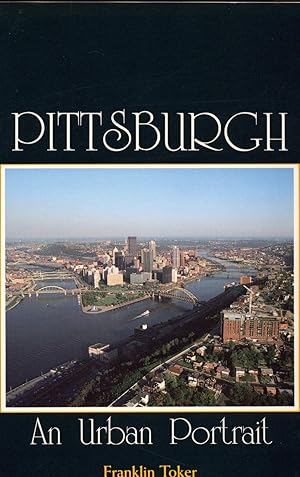 Seller image for Pittsburgh An Urban Portrait for sale by avelibro OHG