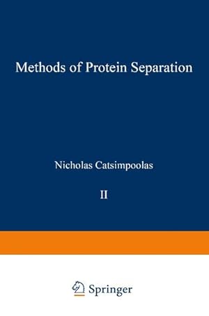 Bild des Verkufers fr Methods of Protein Separation zum Verkauf von moluna