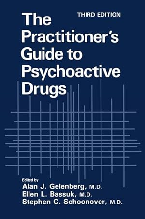 Seller image for The Practitioner s Guide to Psychoactive Drugs for sale by moluna