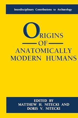 Bild des Verkufers fr Origins of Anatomically Modern Humans zum Verkauf von moluna