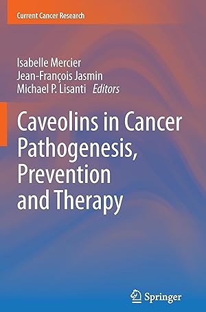 Bild des Verkufers fr Caveolins in Cancer Pathogenesis, Prevention and Therapy zum Verkauf von moluna