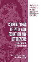 Image du vendeur pour Current Views of Fatty Acid Oxidation and Ketogenesis mis en vente par moluna