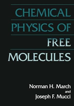 Image du vendeur pour Chemical Physics of Free Molecules mis en vente par moluna