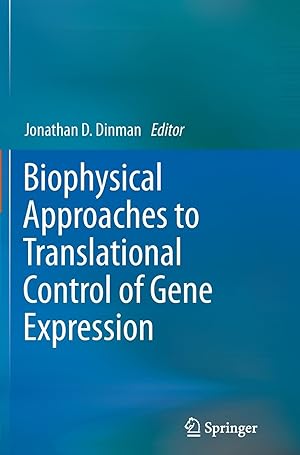 Bild des Verkufers fr Biophysical approaches to translational control of gene expression zum Verkauf von moluna