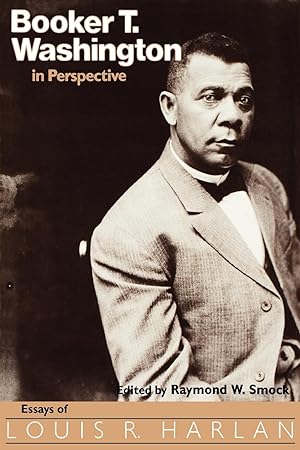 Immagine del venditore per Booker T. Washington in Perspective: Essays of Louis R. Harlan venduto da moluna