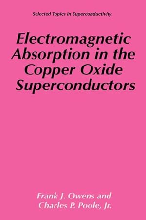 Imagen del vendedor de Electromagnetic Absorption in the Copper Oxide Superconductors a la venta por moluna