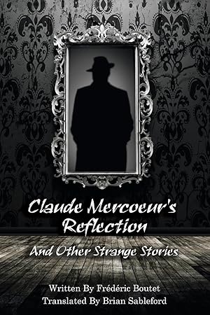 Imagen del vendedor de Claude Mercoeur s Reflection and Other Strange Stories a la venta por moluna