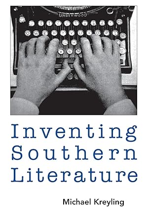 Seller image for Inventing Southern Literature for sale by moluna