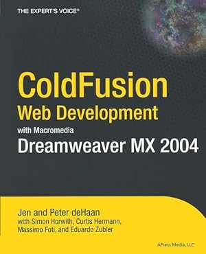 Seller image for ColdFusion Web Development with Macromedia Dreamweaver MX 2004 for sale by moluna
