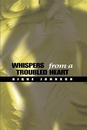 Immagine del venditore per Whispers from a Troubled Heart venduto da moluna