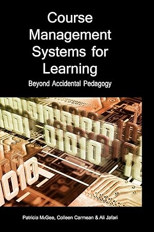 Bild des Verkufers fr Course Management Systems for Learning: Beyond Accidental Pedagogy zum Verkauf von moluna