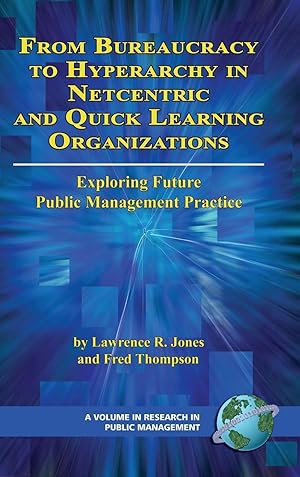 Image du vendeur pour From Bureaucracy to Hyperarchy in Netcentric and Quick Learning Organizations mis en vente par moluna