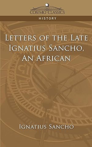 Seller image for Letters of the Late Ignatius Sancho, an African for sale by moluna